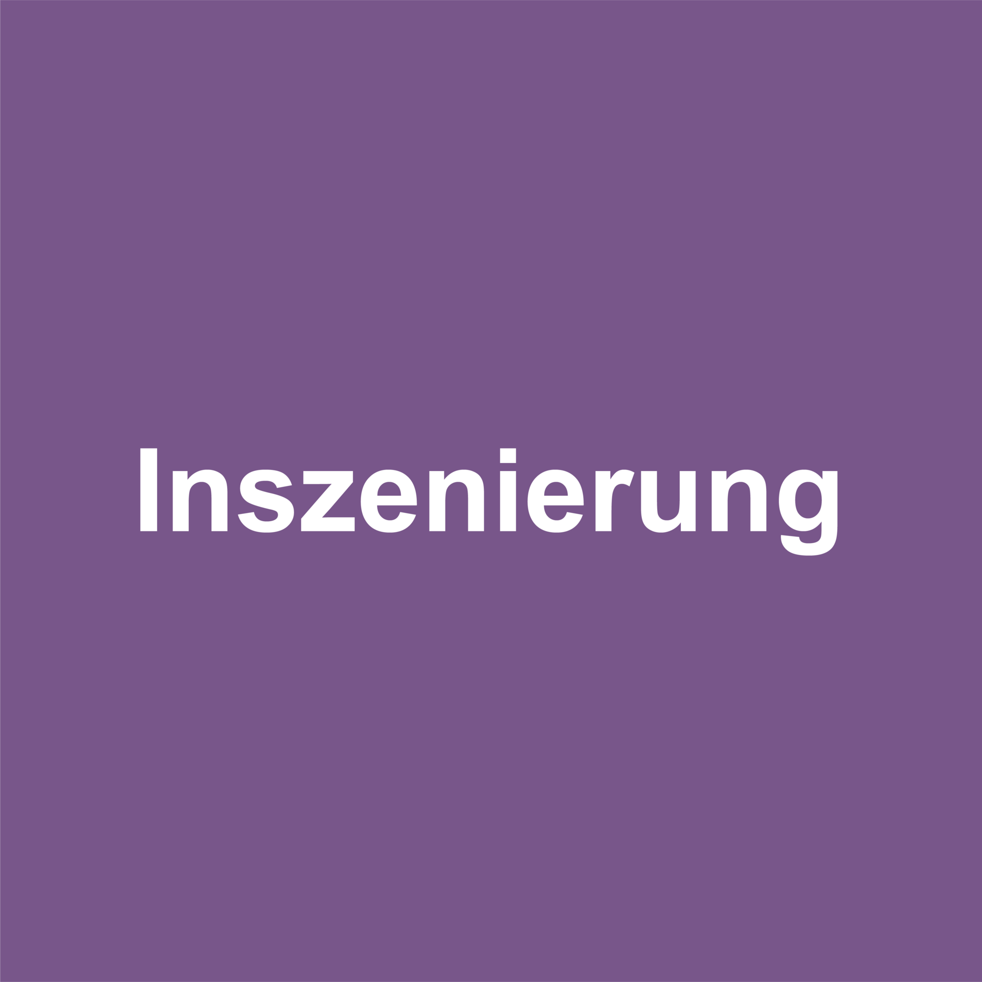 Inszenierung